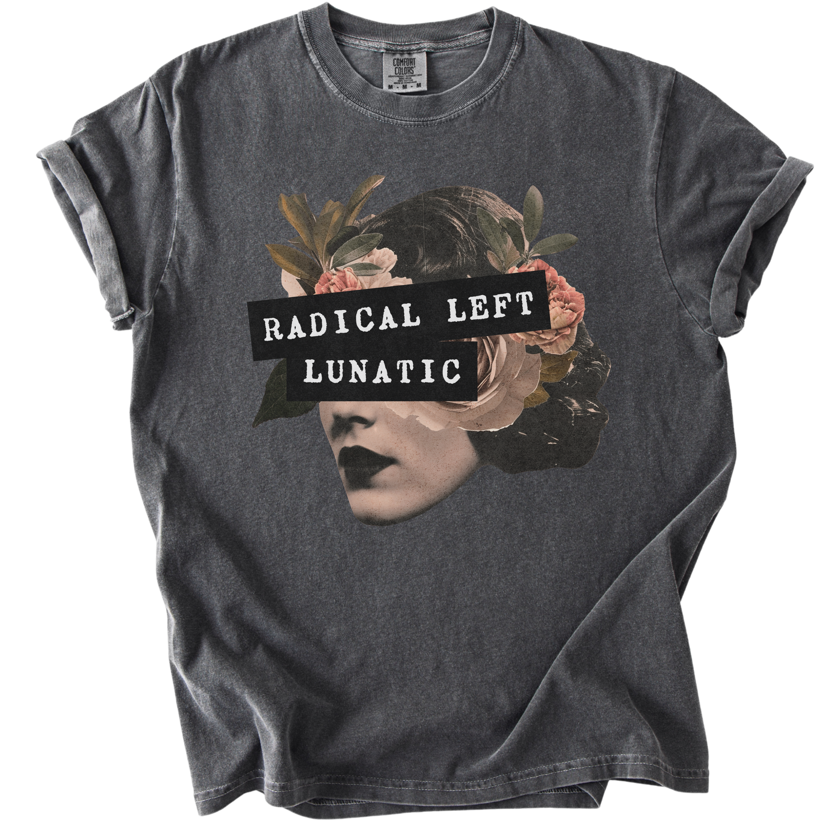 Radical Left Lunatic Collage Tee