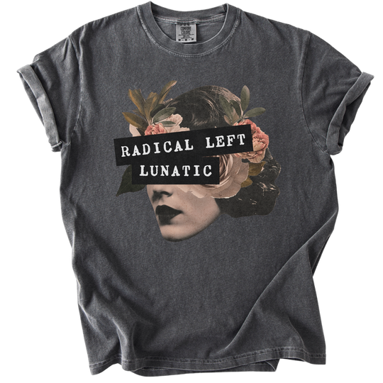Radical Left Lunatic Collage Tee