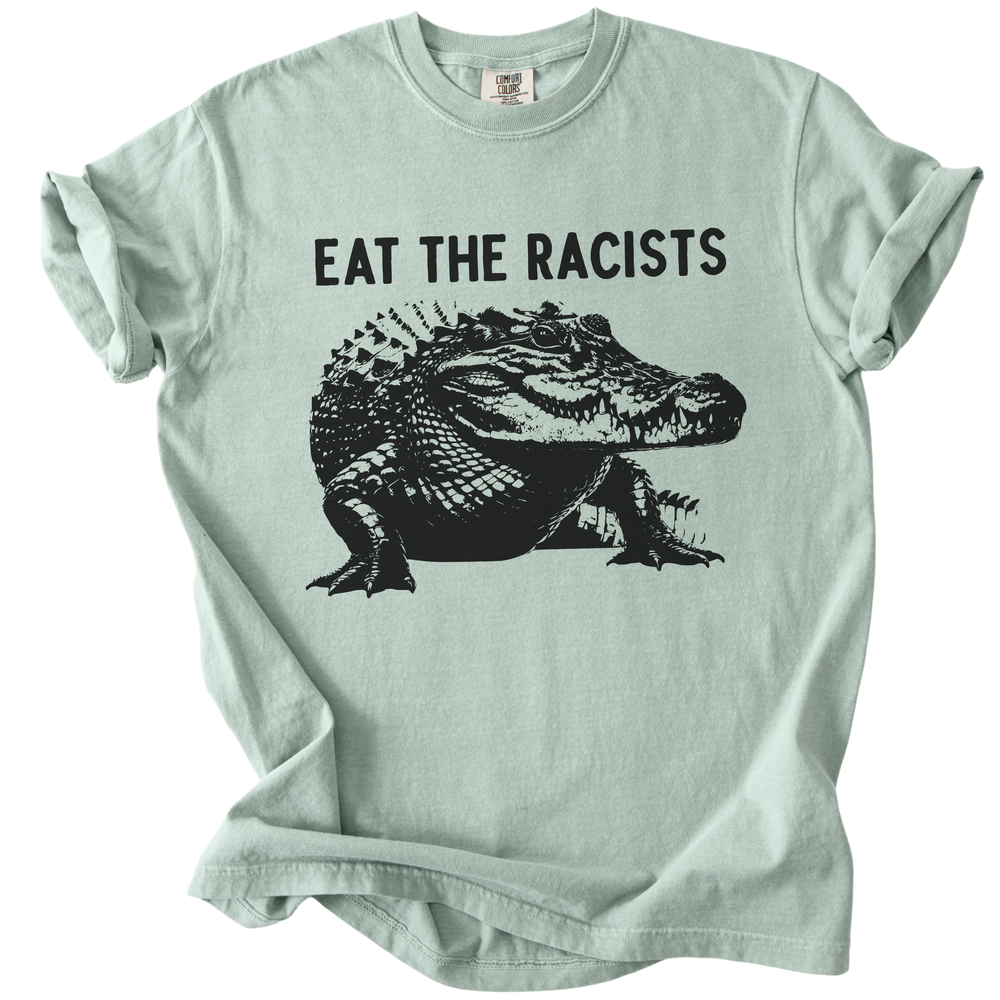 Eat The Racists Alligator Tee