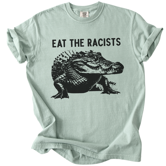 Eat The Racists Alligator Tee