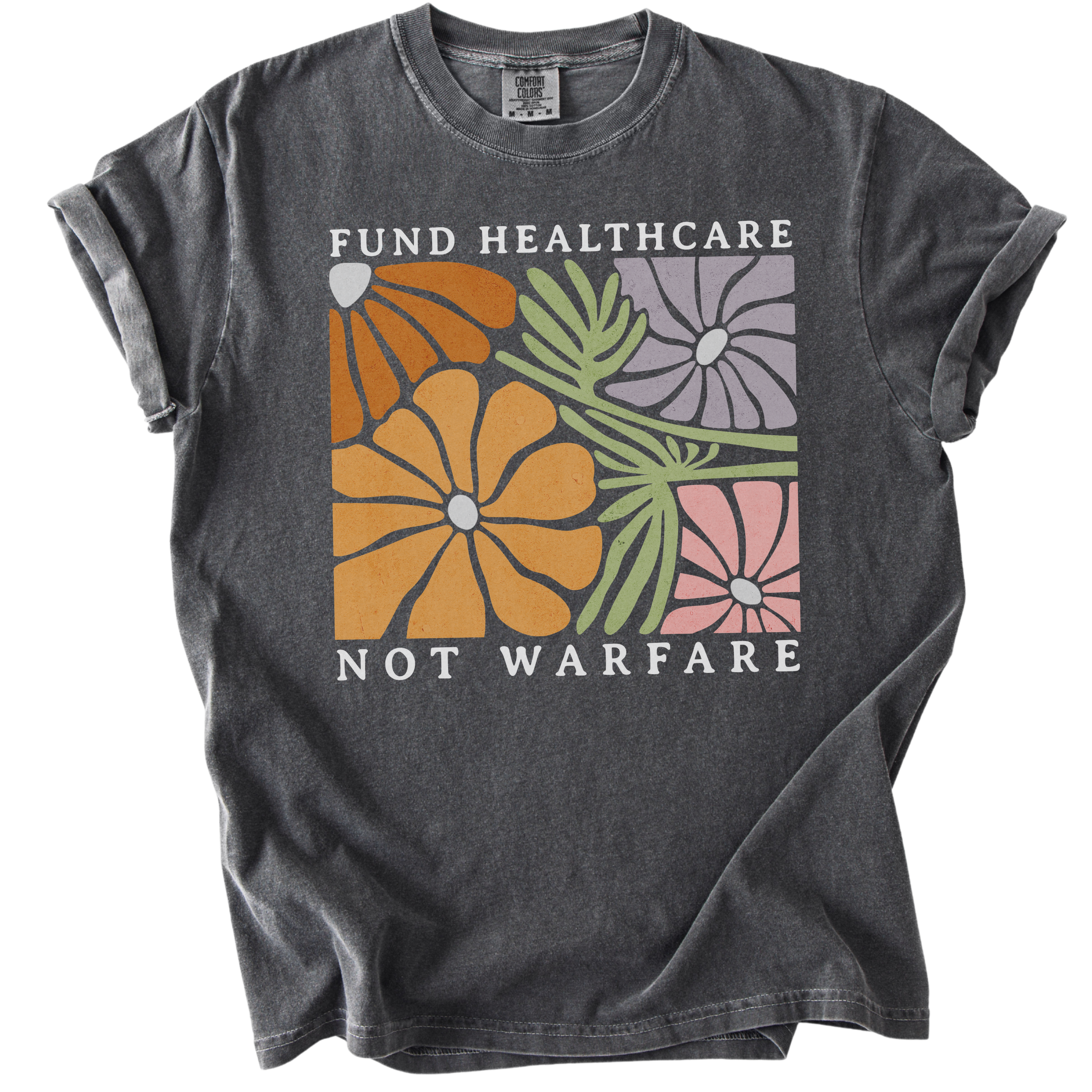 Fund Healthcare Not Warfare Tee