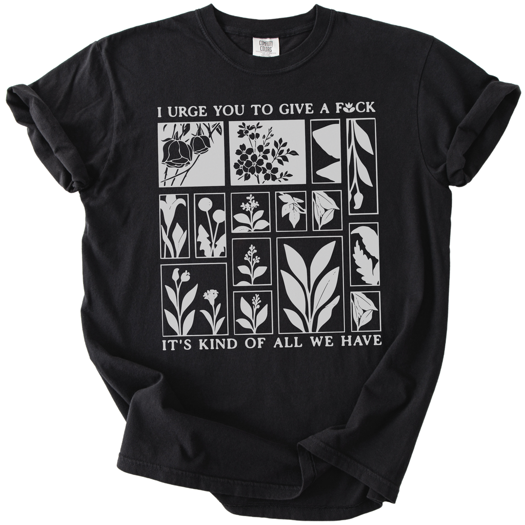 I Urge You To Give A F#ck Tee