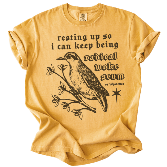 Resting Up Radical Woke Scum Tee