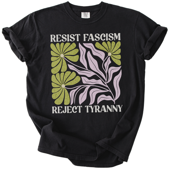 Resist Fascism Reject Tyrany Tee