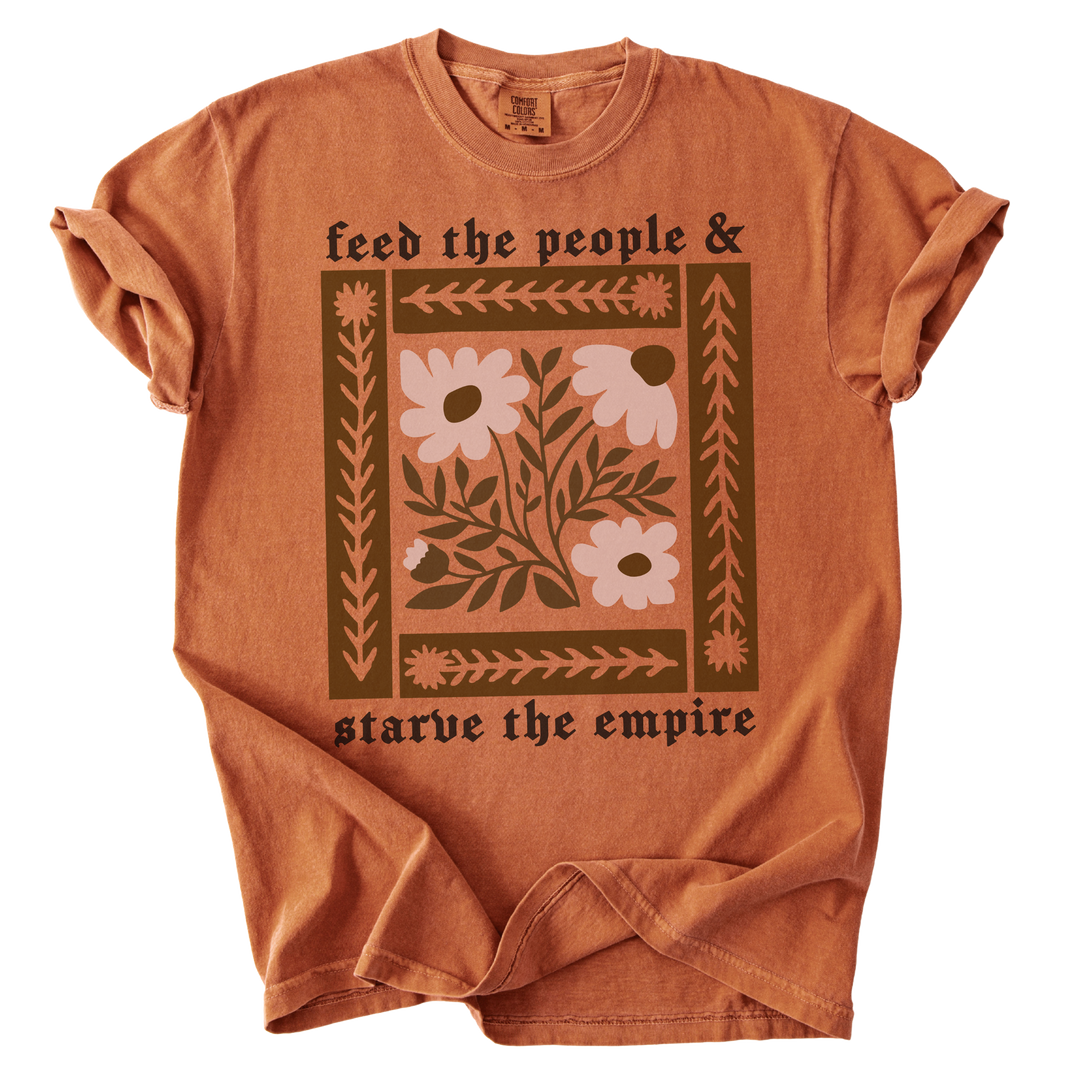 Feed The People &amp; Starve The Empire Tee