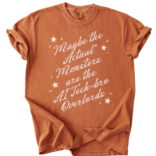 Maybe The Actual Monsters Tee