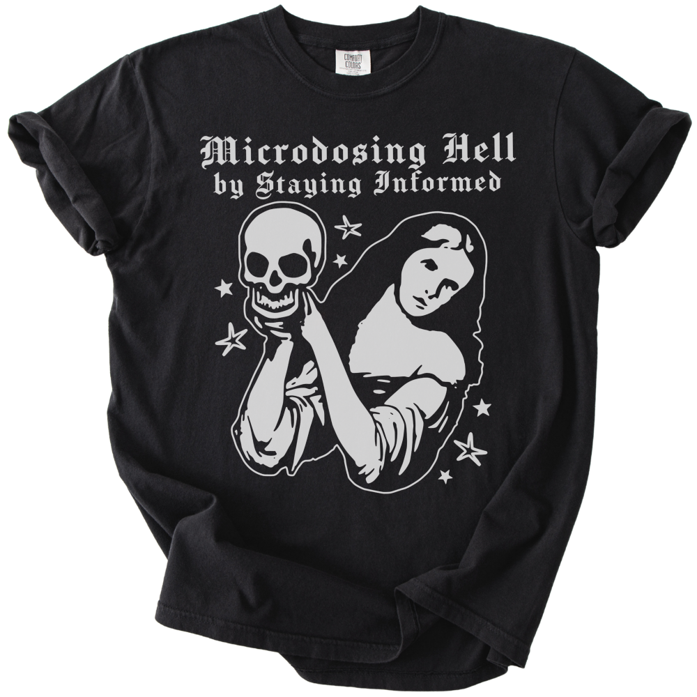 Microdosing Hell Tee