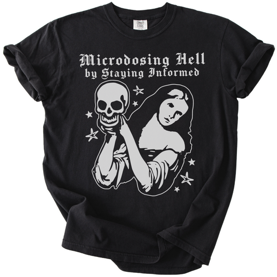 Microdosing Hell Tee
