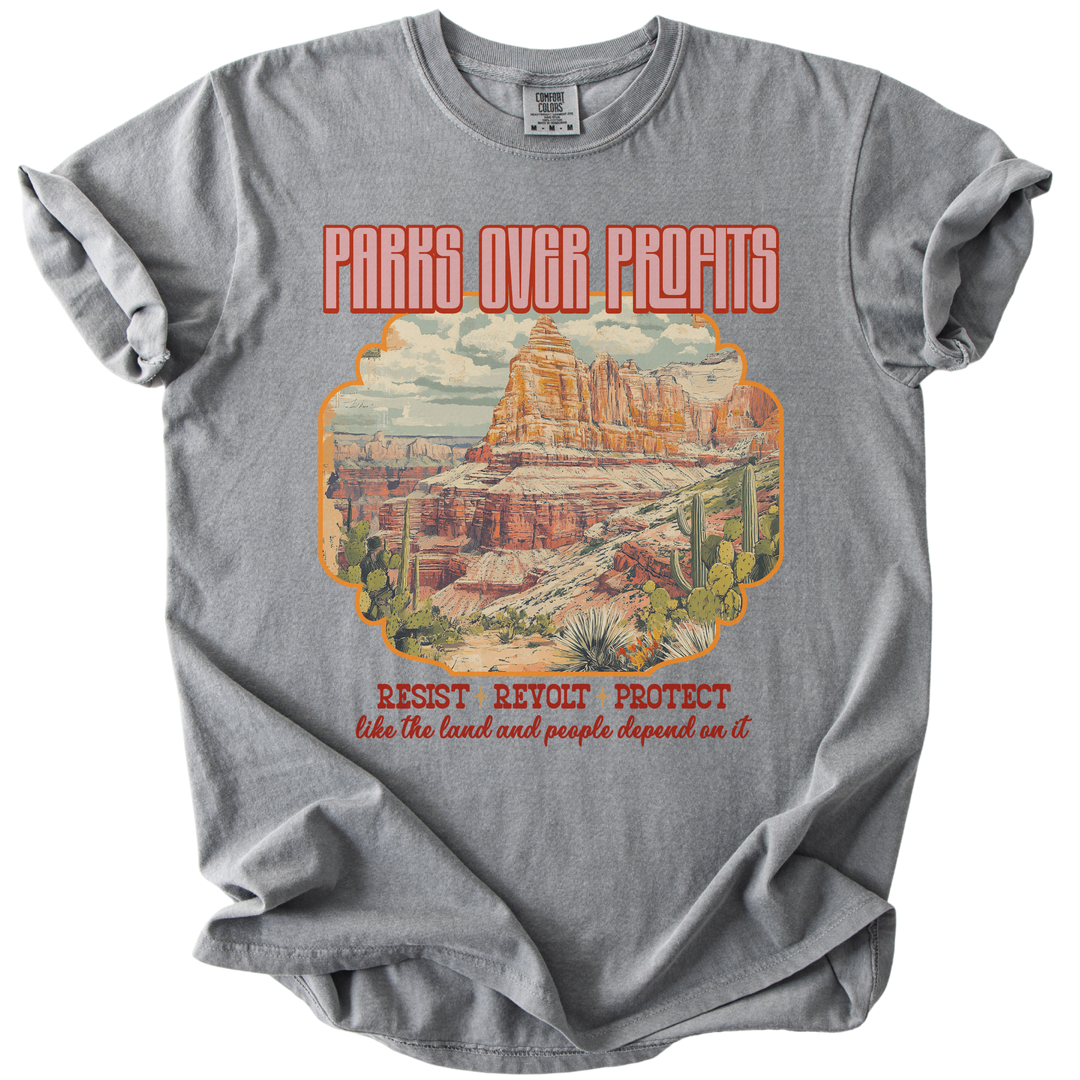 Parks Over Profits Resist Revolt Protect Tee