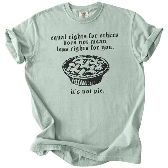 Equal Rights for Other Pie RBG Quote Tee
