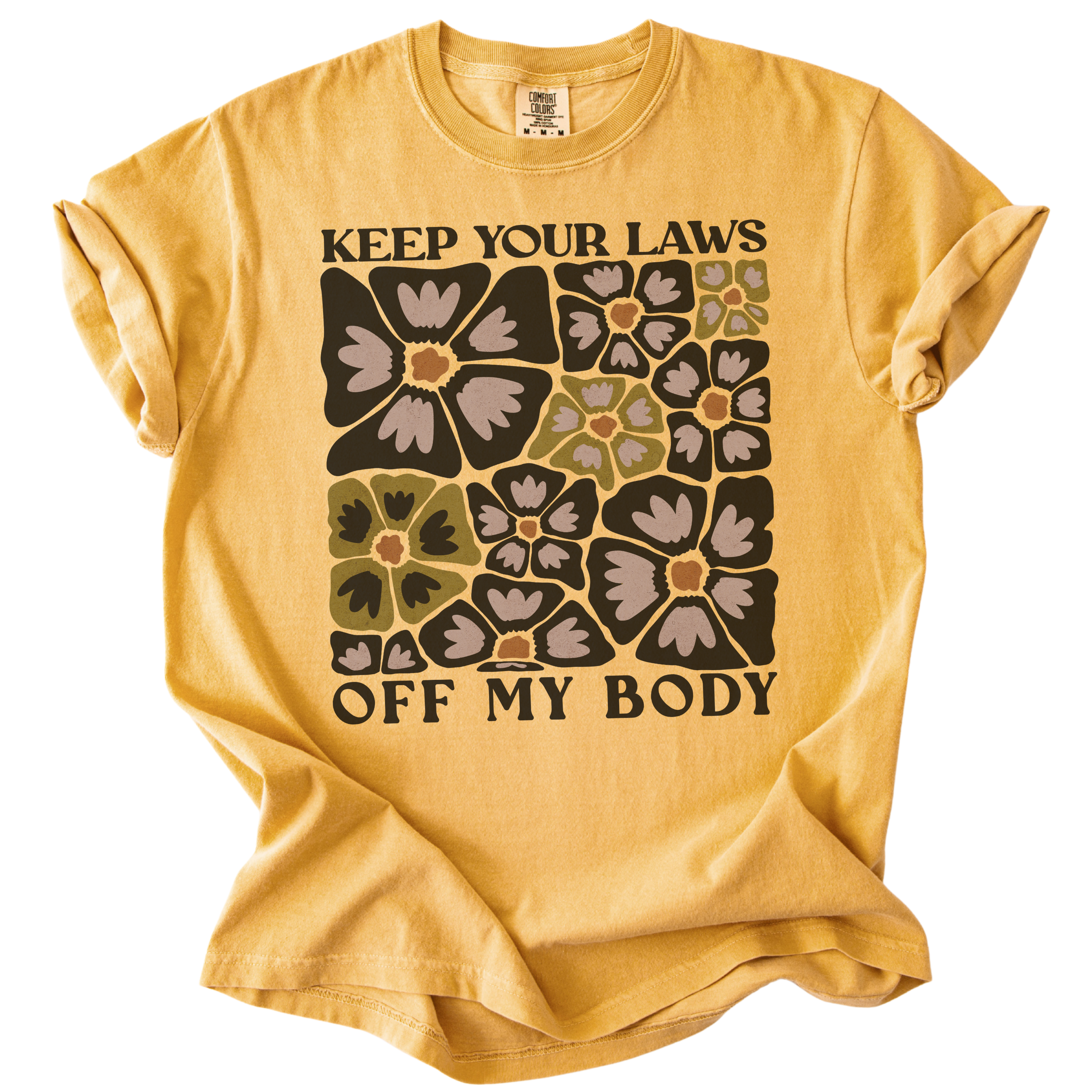 Keep Your Laws Off My Body Tee