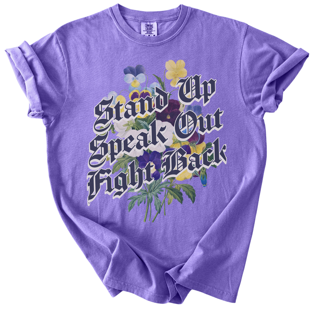 Stand Up Speak Out Fight Back Tee