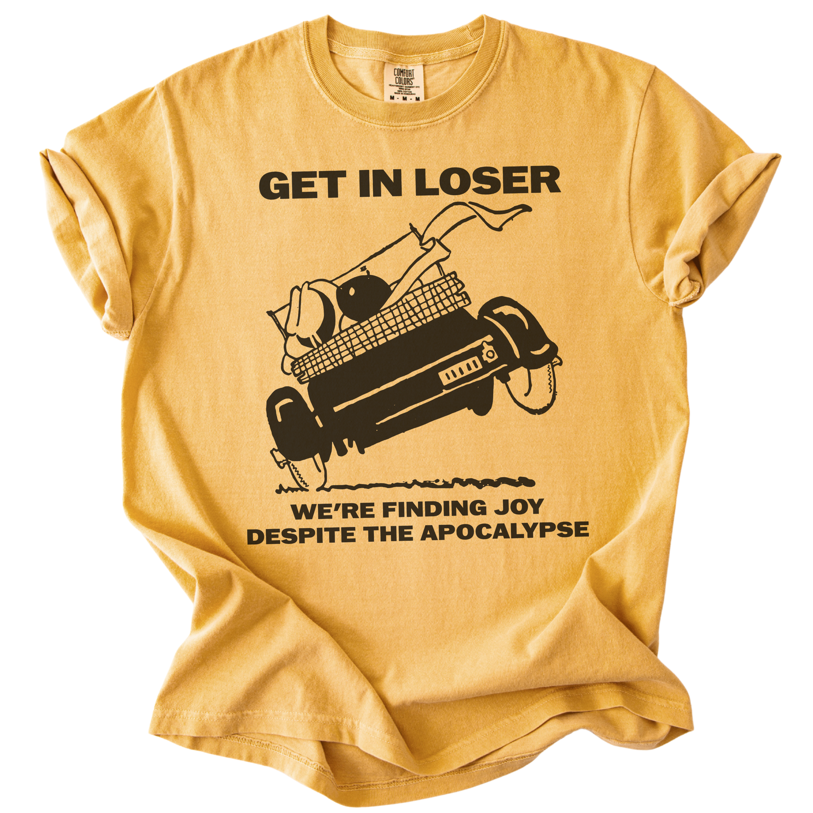 Get in Loser We're Finding Joy Tee