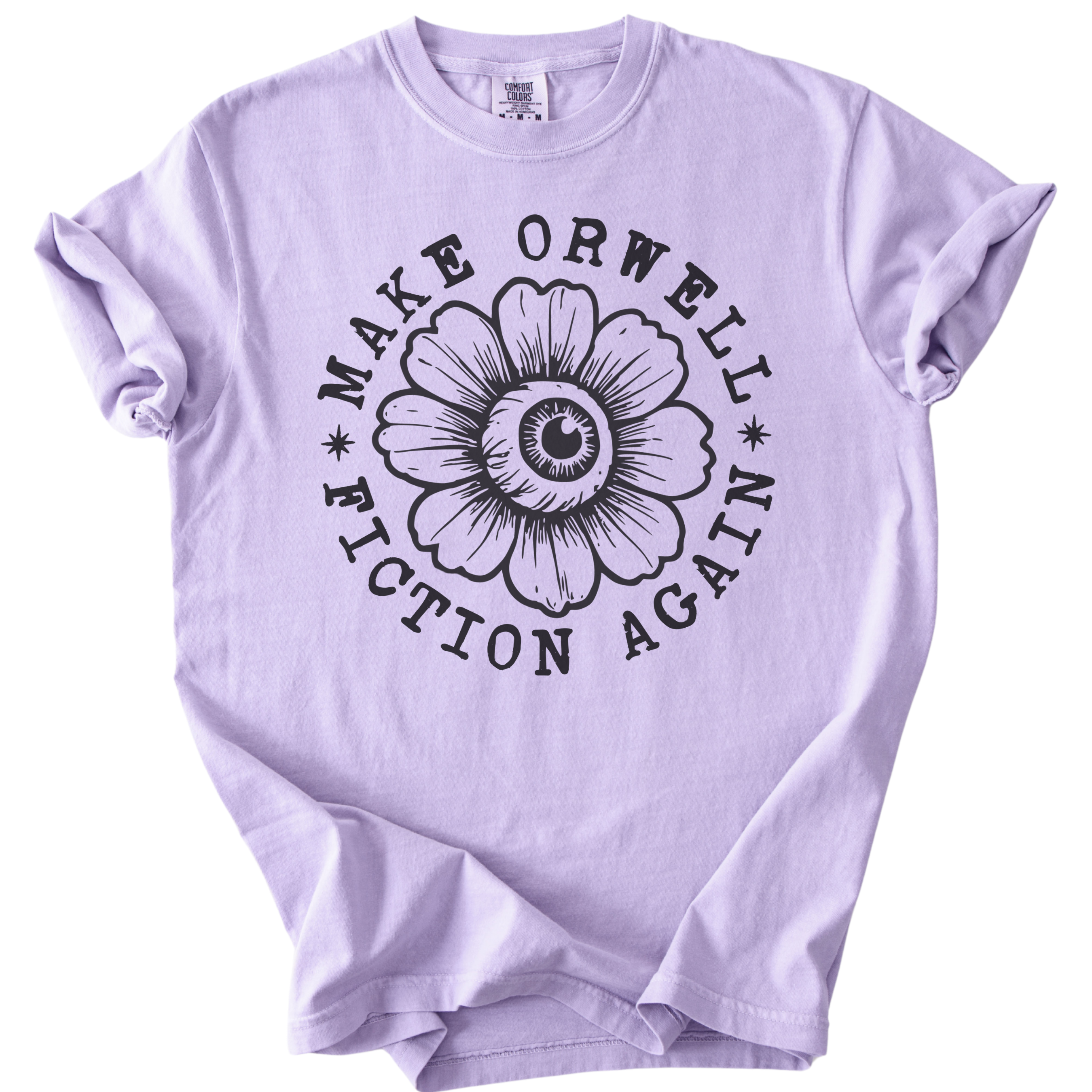 Make Orwell Fiction Again Tee