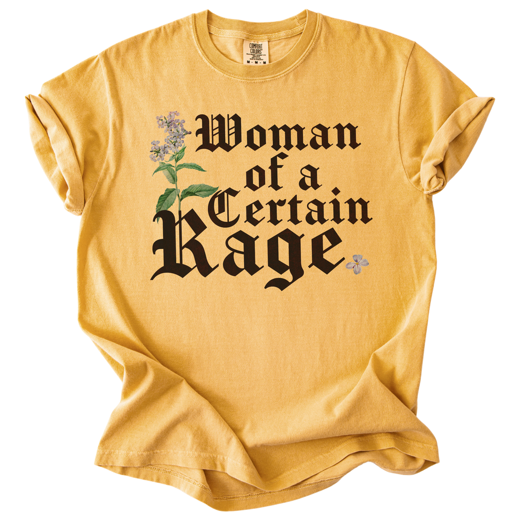 Woman of a Certain Rage Tee