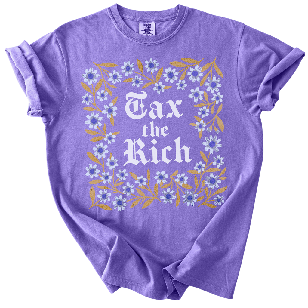 Tax The Rich Floral Tee