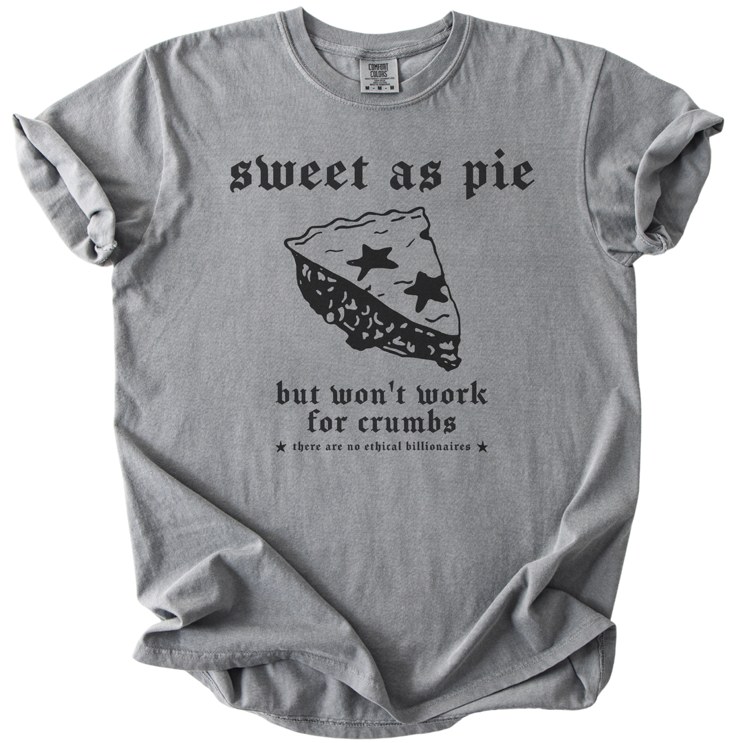 Sweet As Pie But Won&