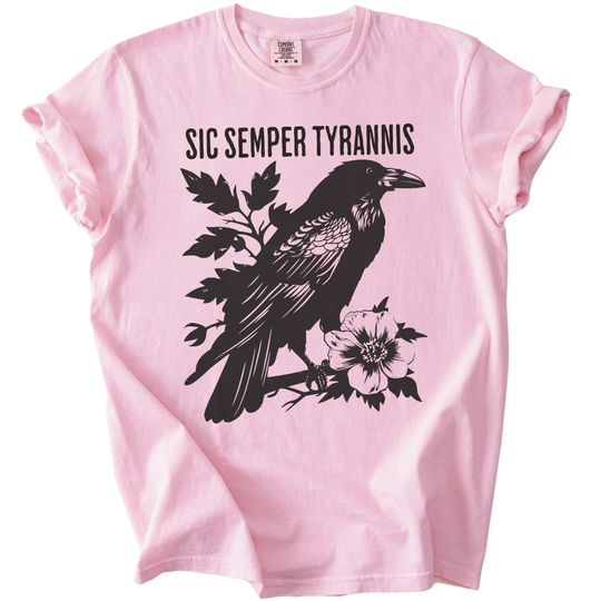 Sic Semper Tyrannis Raven Tee