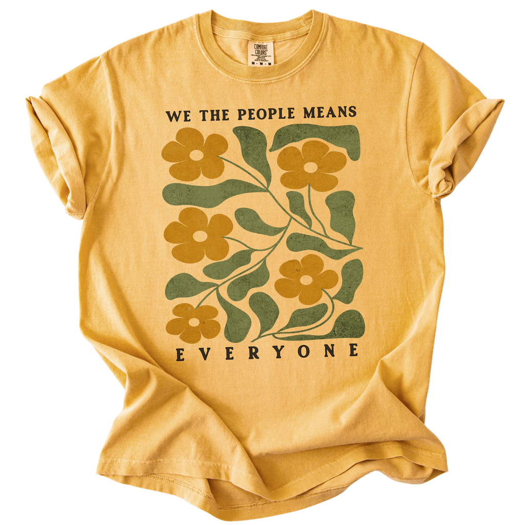 We The People Means Everyone Tee