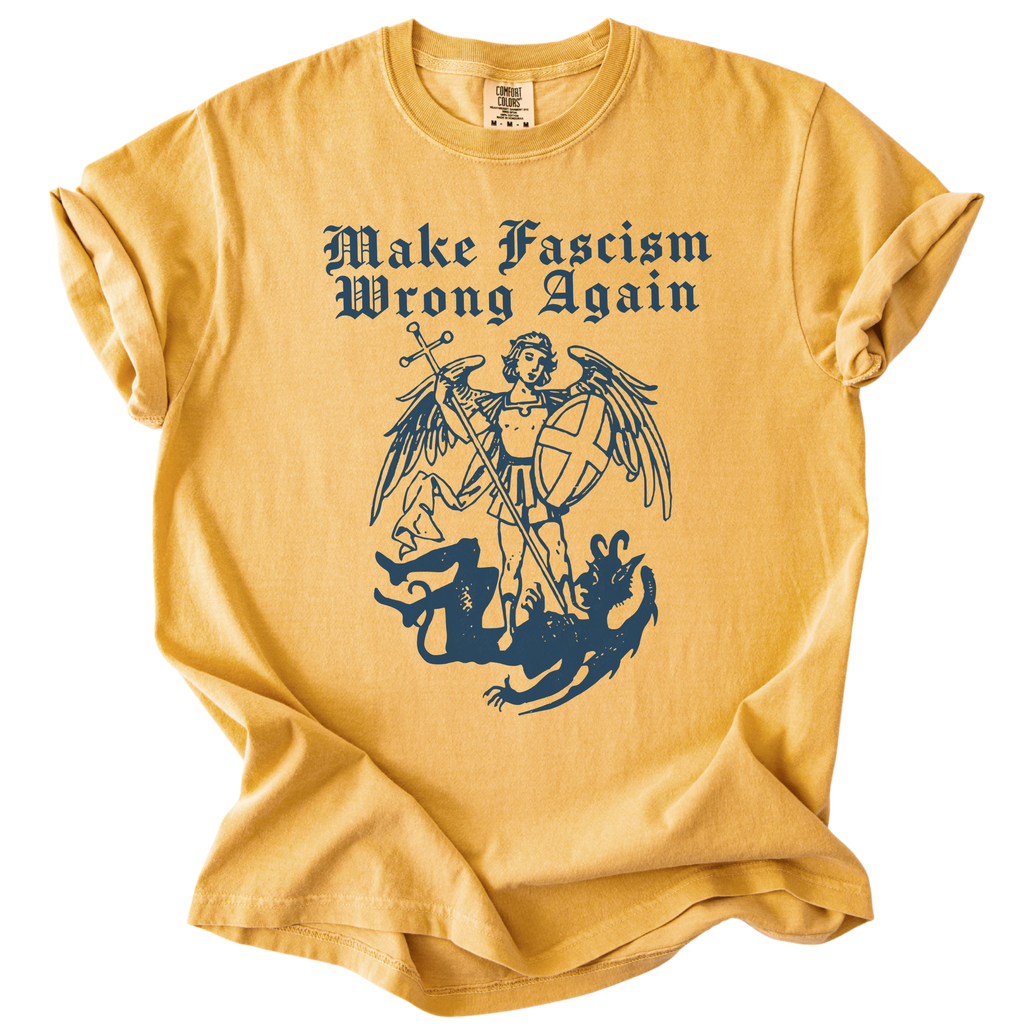Make Fascism Wrong Again Tee