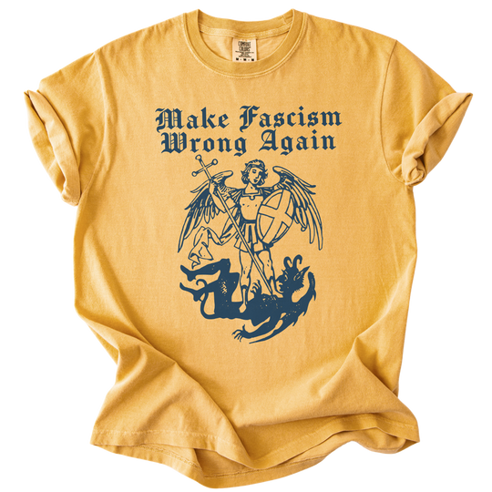 Make Fascism Wrong Again Tee
