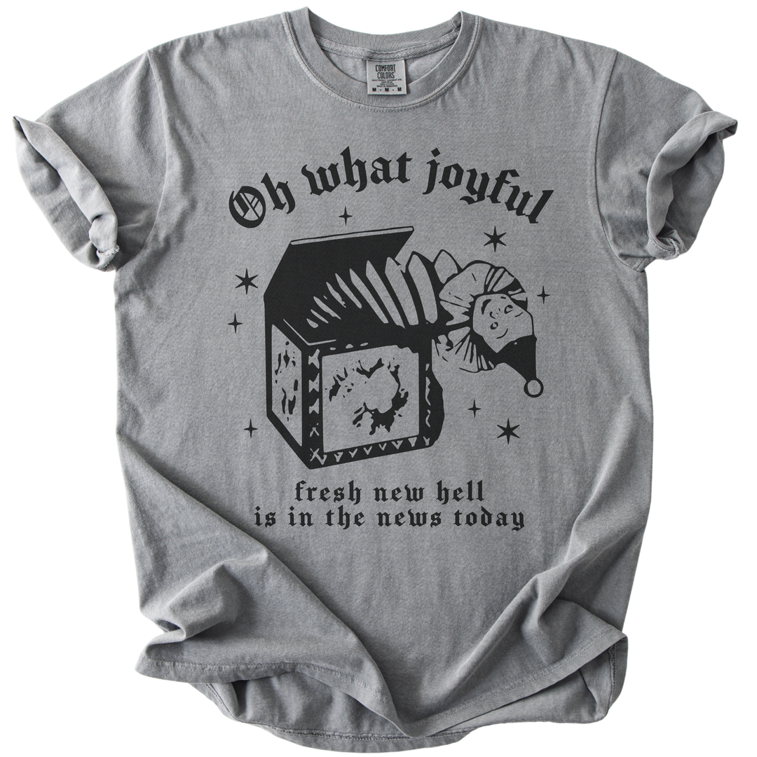 Oh What Joyful Fresh New Hell News Tee