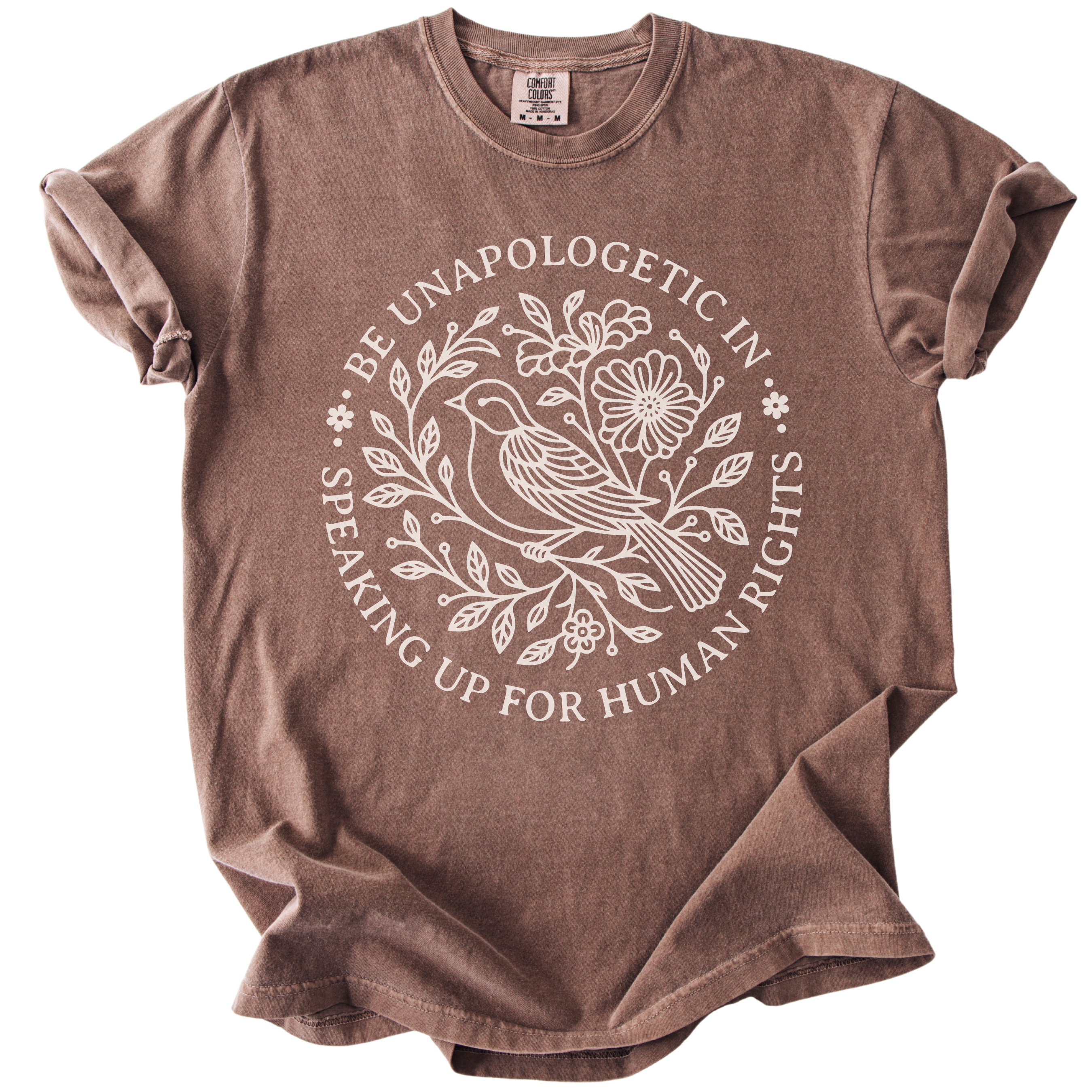 Be Unapologetic in Speaking Up for Human Rights Tee