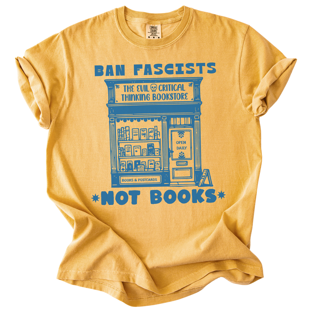 Ban Fascists Not Books Bookstore Tee
