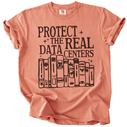 Protect The Real Data Centers Tee
