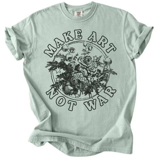 Make Art Not War Tee