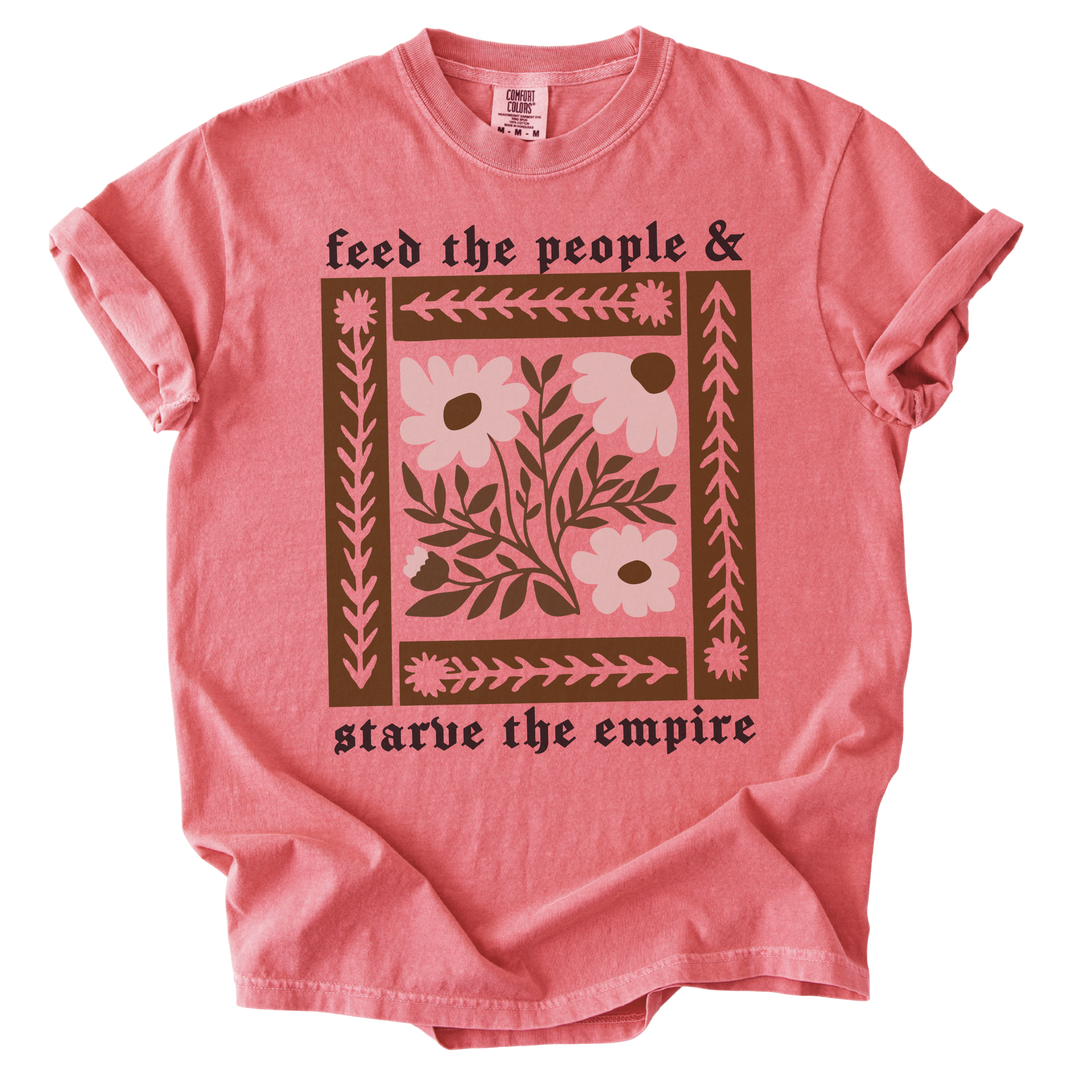 Feed The People &amp; Starve The Empire Tee