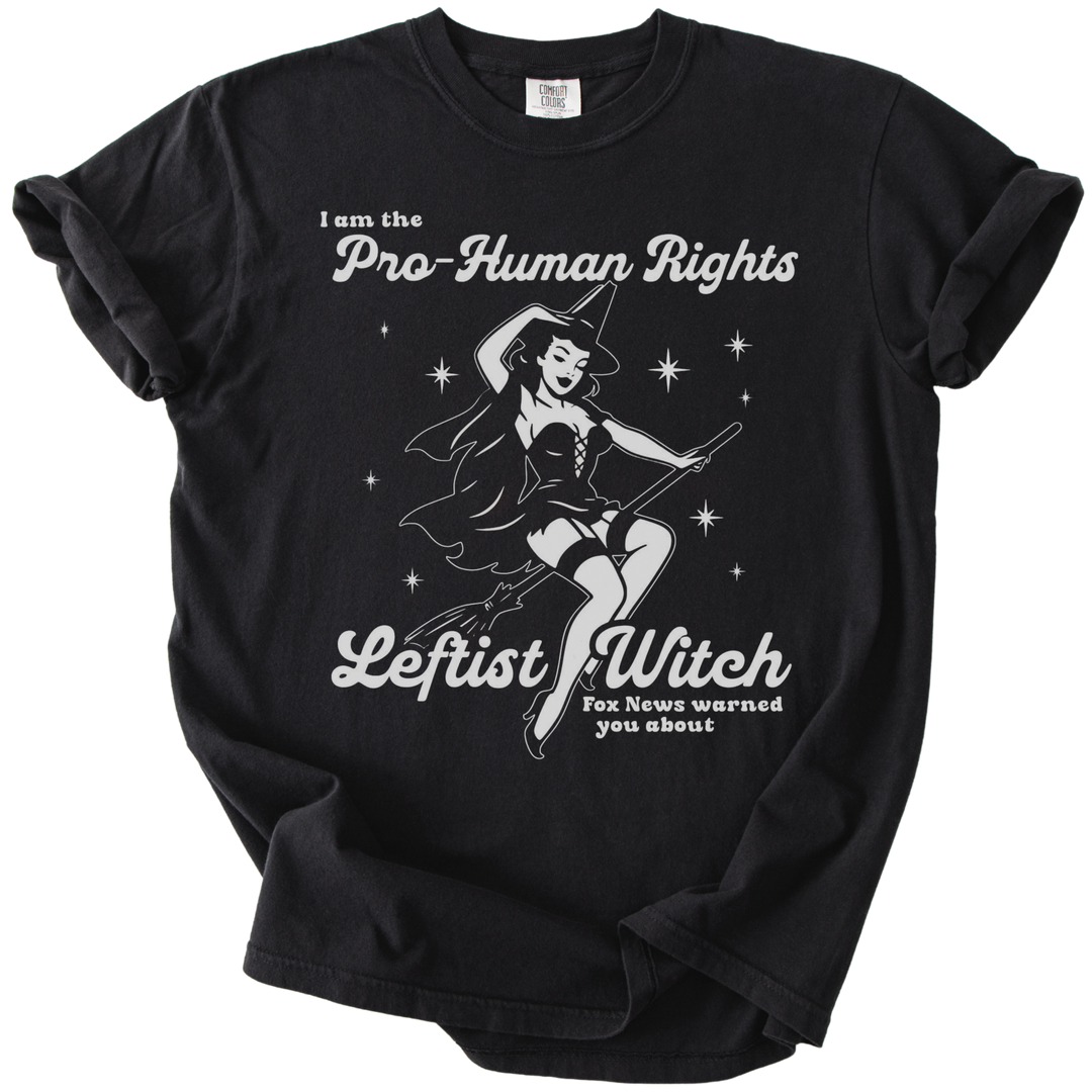 Pro-Human Rights Leftist Witch Tee