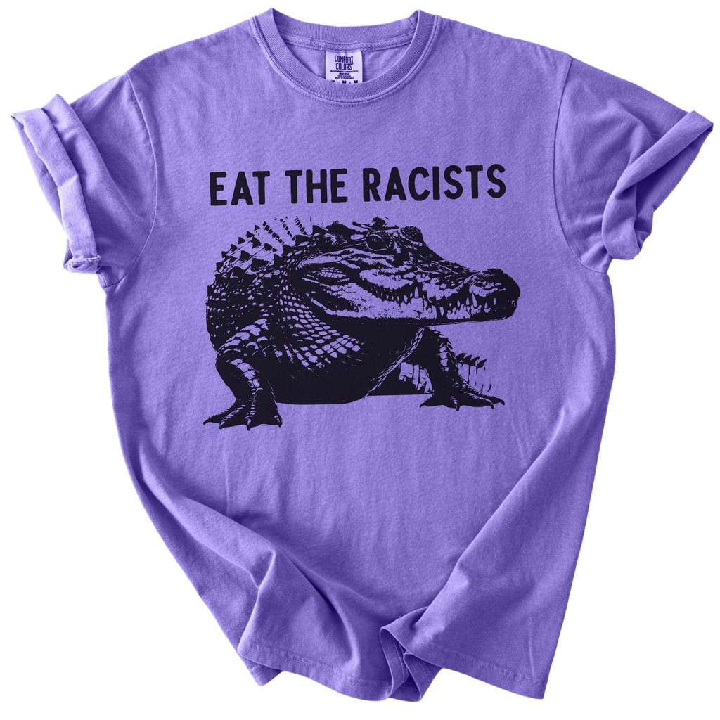 Eat The Racists Alligator Tee
