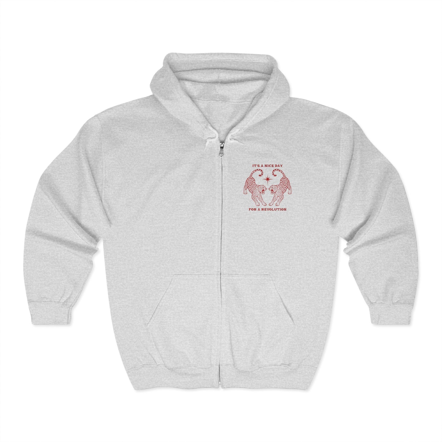 Nice Day For A Revolution Zip Hooded Sweatshirt