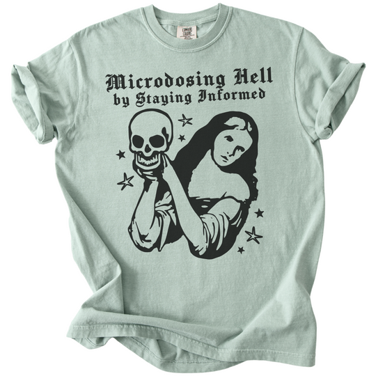 Microdosing Hell Tee