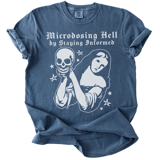 Microdosing Hell Tee
