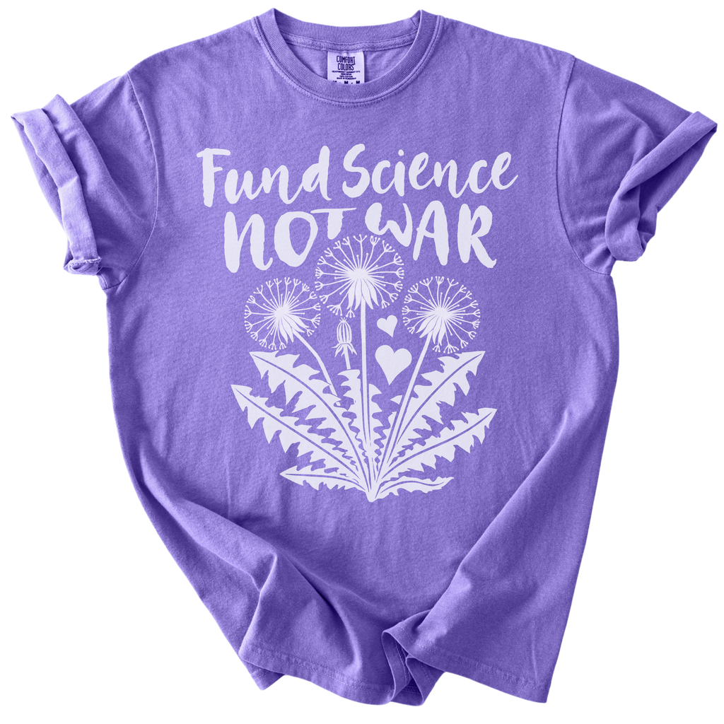 Fund Science Not War Tee