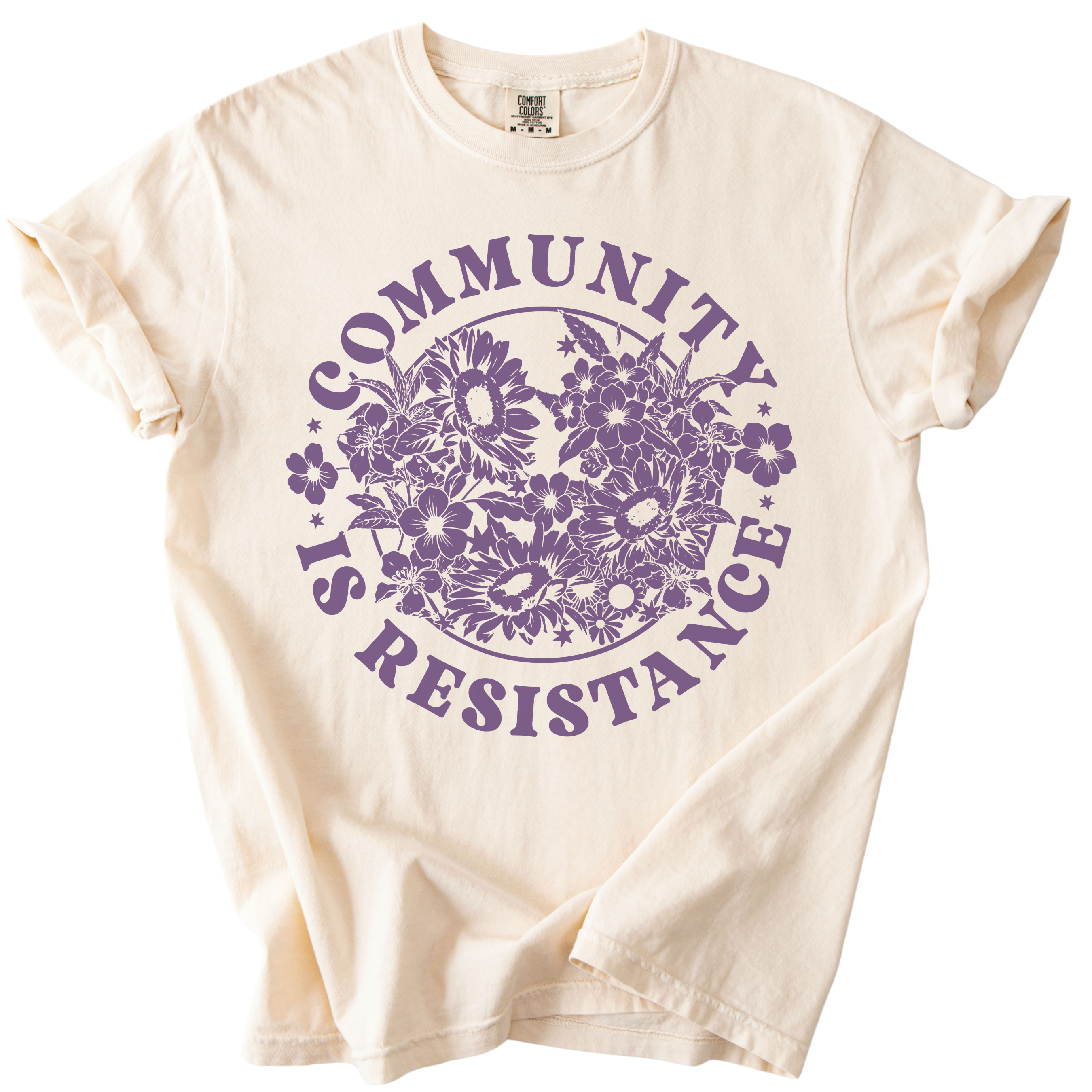 Retro Floral Community is Resistance Tee