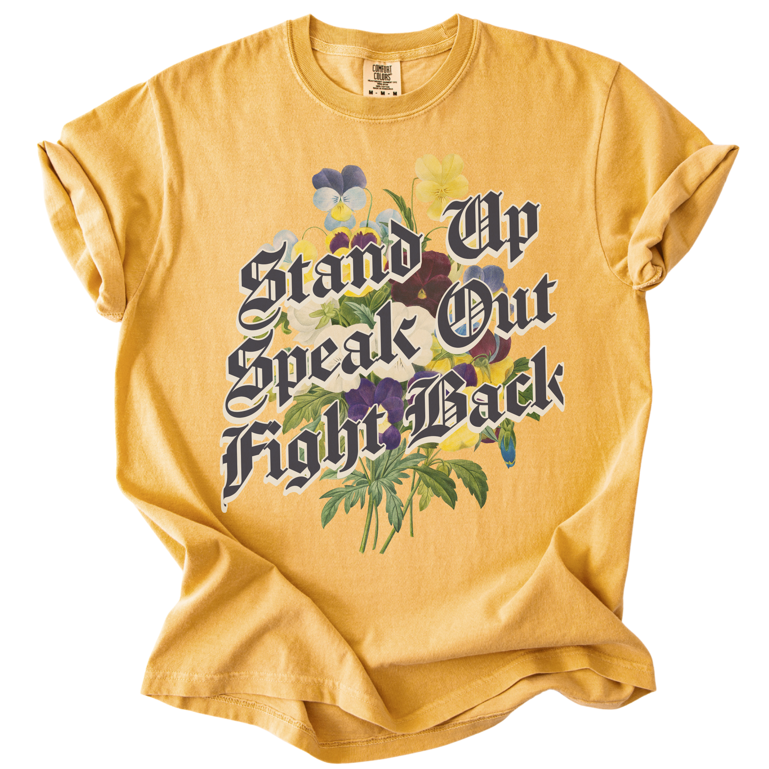 Stand Up Speak Out Fight Back Tee