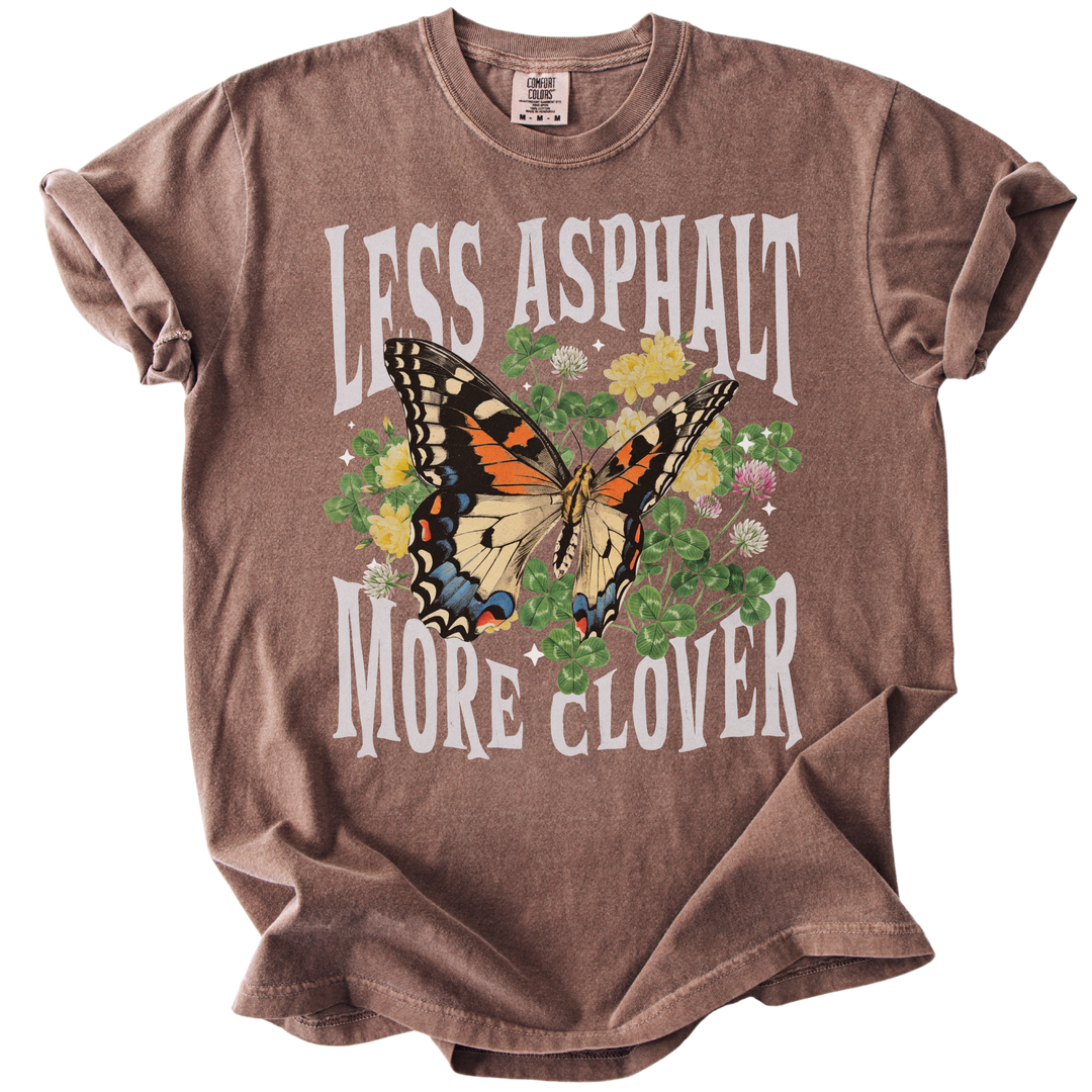 Less Asphalt More Clover Tee