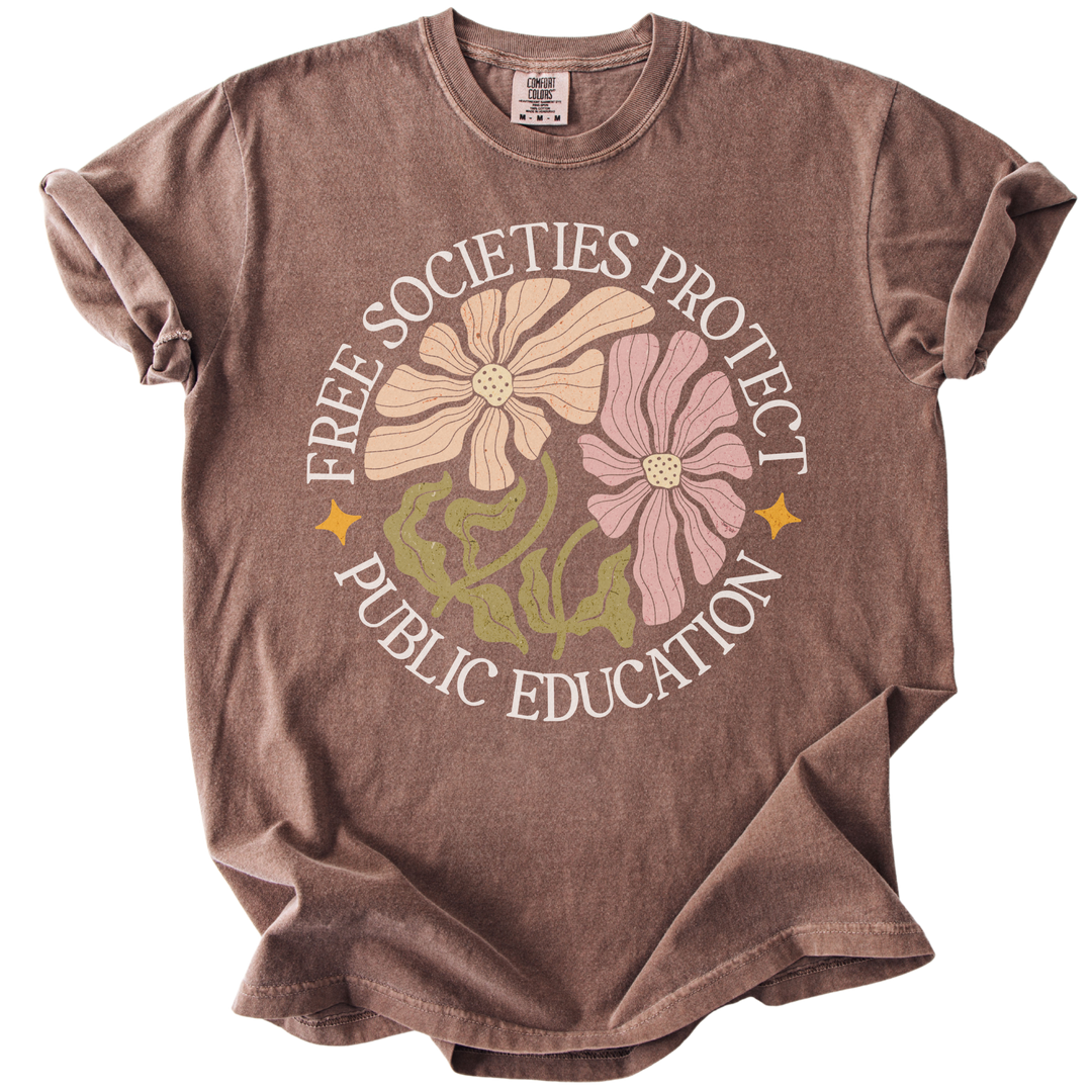 Free Societies Protect Public Education Tee