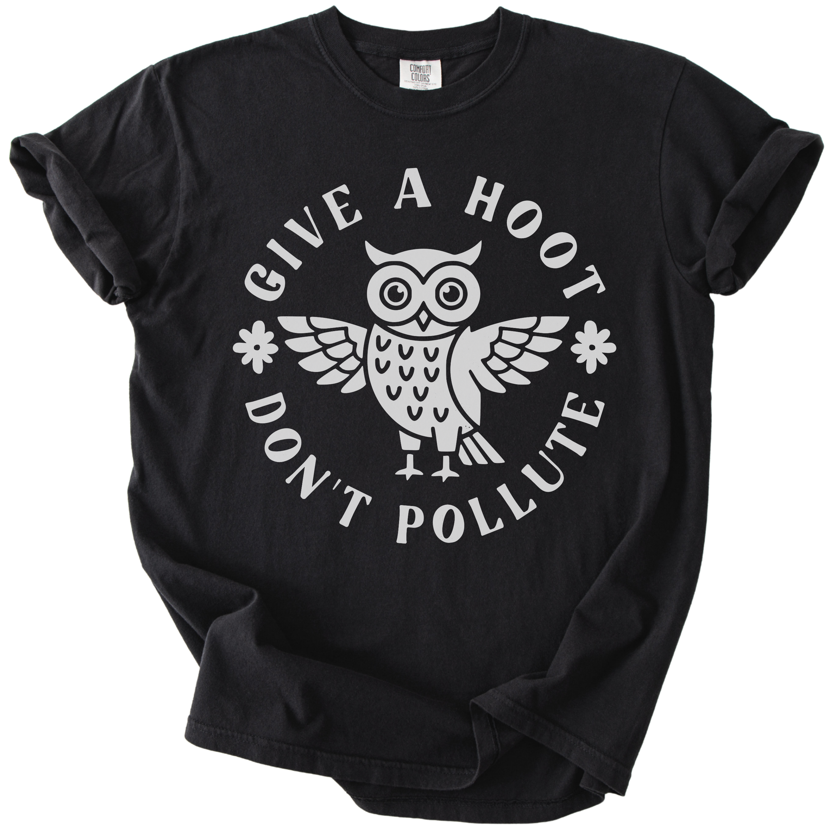 Give a Hoot Don't Pollute Tee