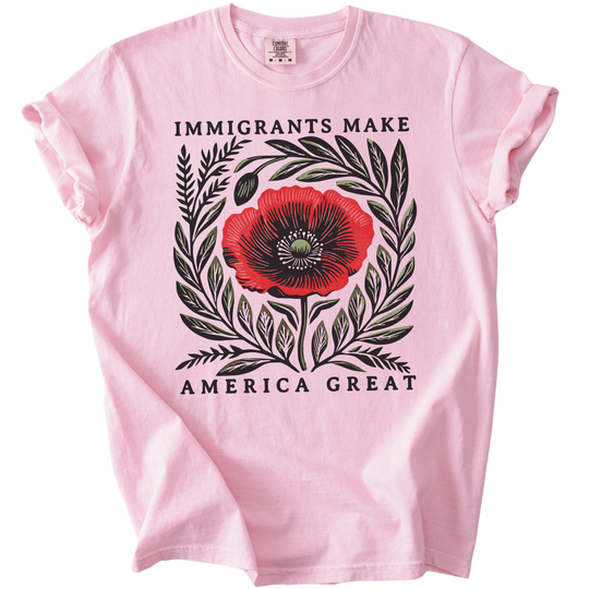 Immigrants Make America Great Tee