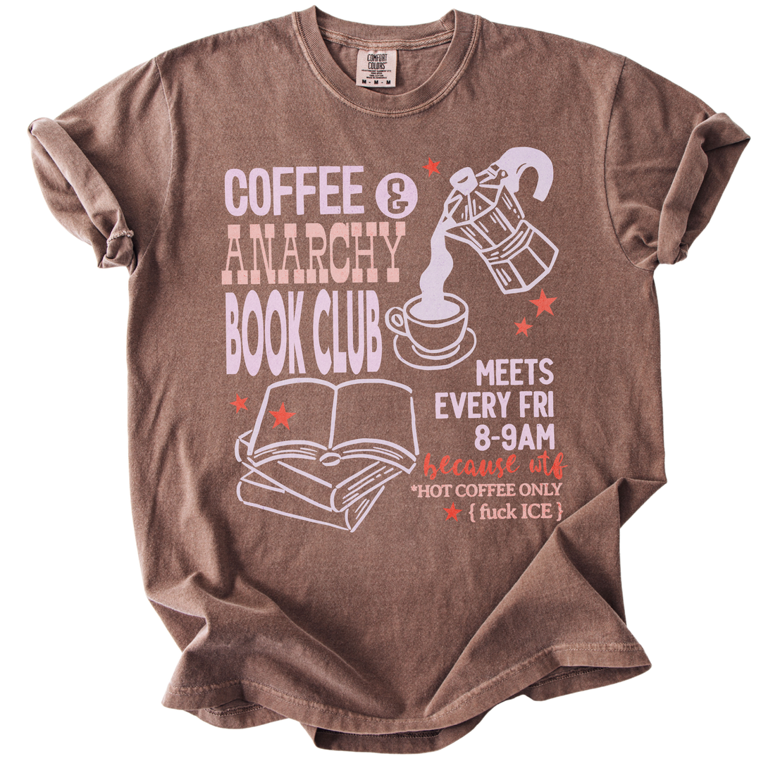 Coffee &amp; Anarchy Book Club Tee