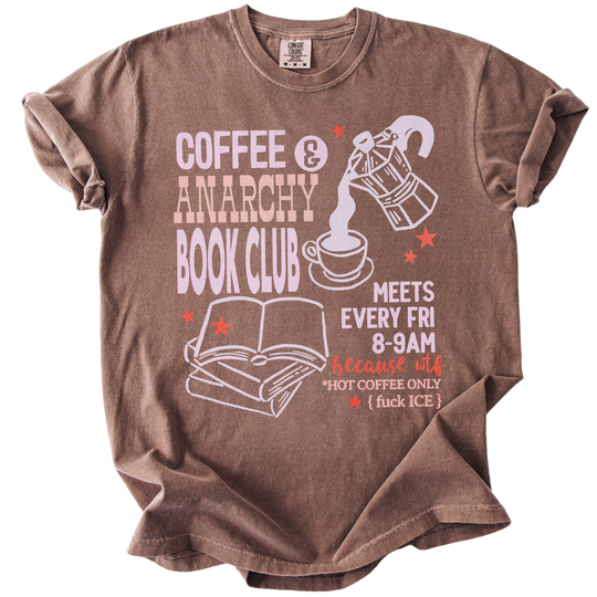 Coffee &amp; Anarchy Book Club Tee