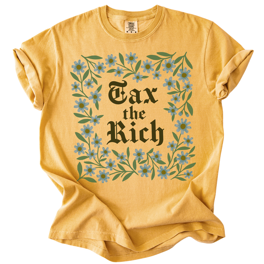 Tax The Rich Floral Tee