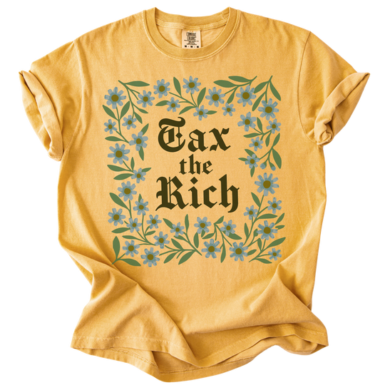 Tax The Rich Floral Tee