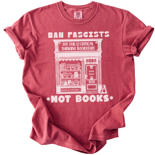 Ban Fascists Not Books Bookstore Tee