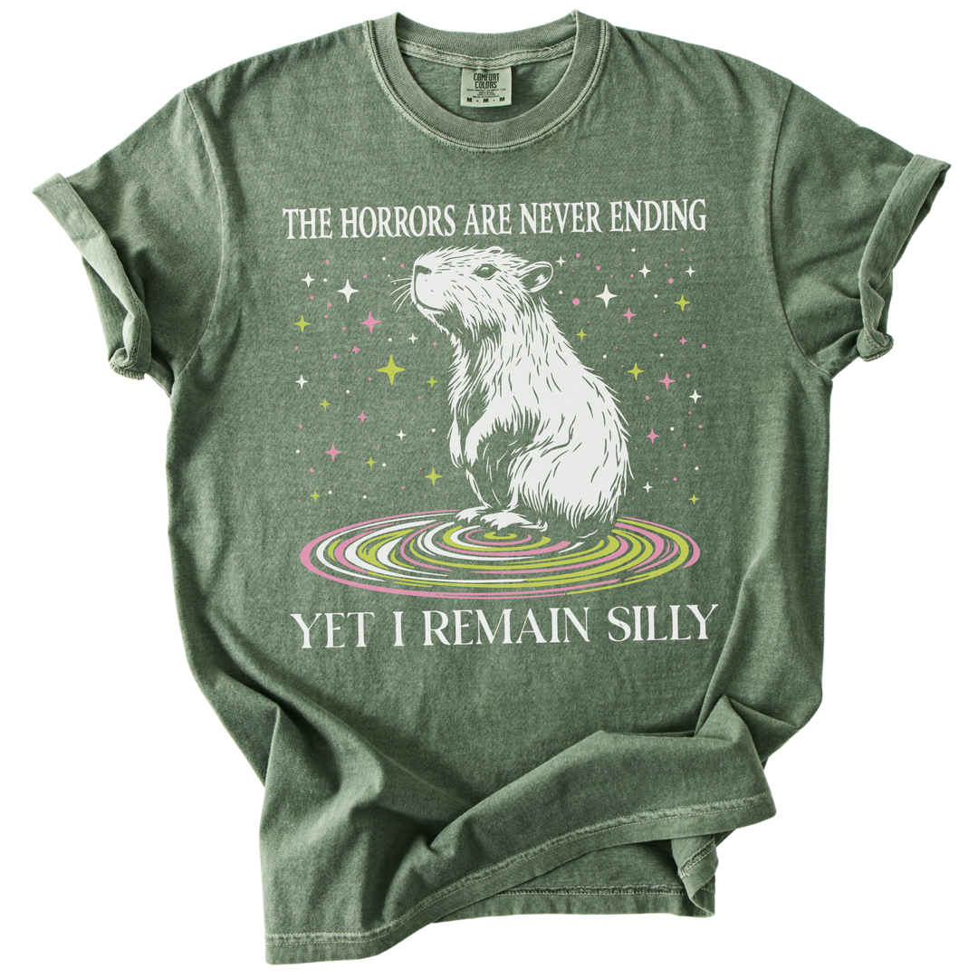 The Horrors Are Never Ending Yet I Remain Silly Capybara Tee