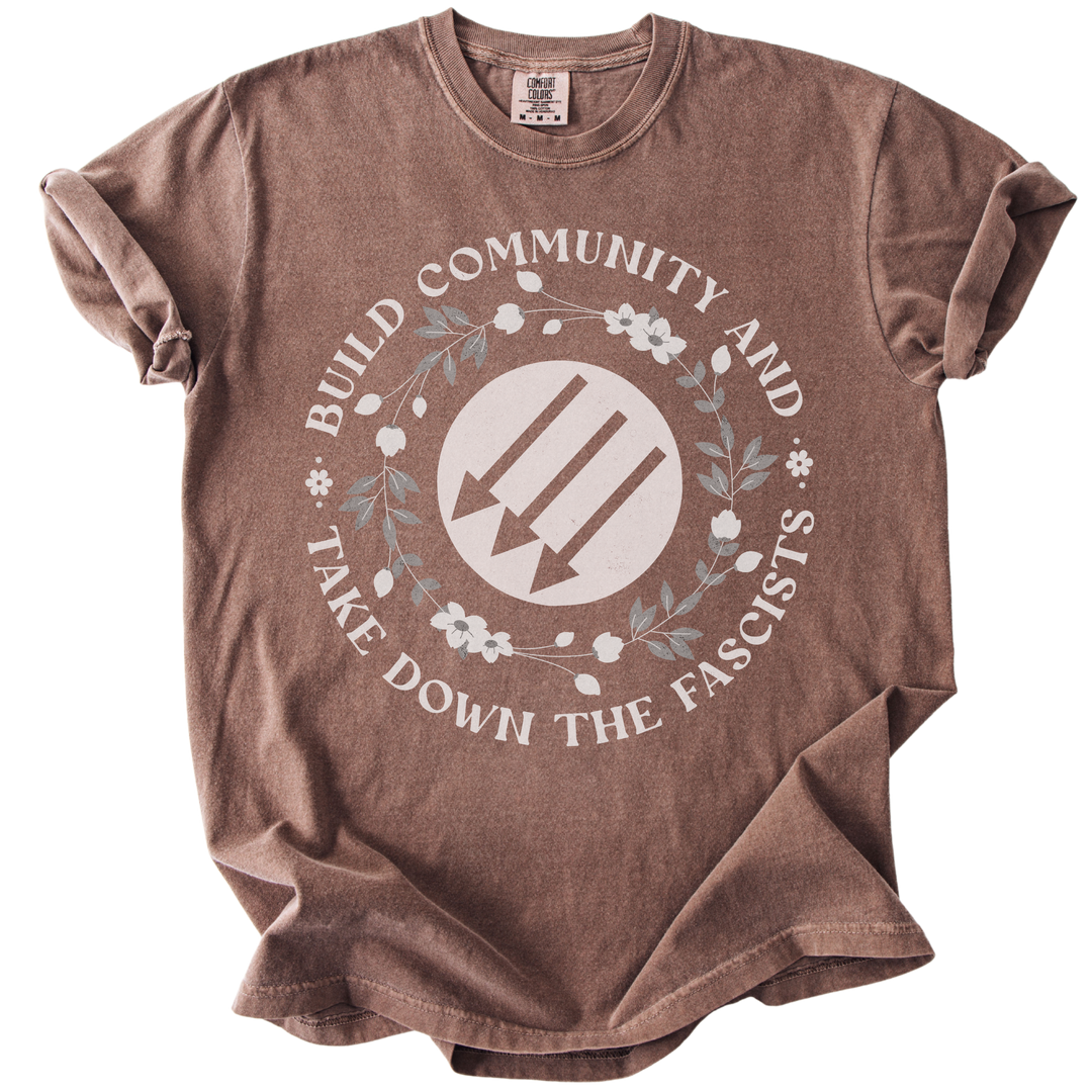 Build Community and Take Down The Fascists 3 Arrows Tee